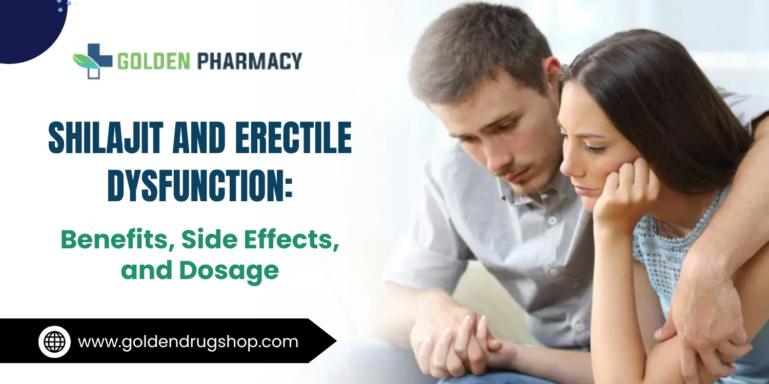 Shilajit and Erectile Dysfunction: Benefits, Side Effects, and Dosage